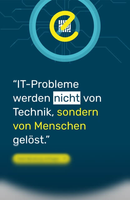 Eine Grafik für eine IT-Firma mit dem Zitat 'IT-Probleme werden nicht von Technik, sondern von Menschen gelöst'.